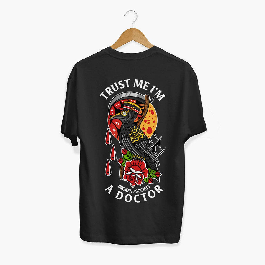 Trust Me I'm A Doctor T-Shirt (Unisex)